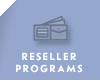 Reseller Programs